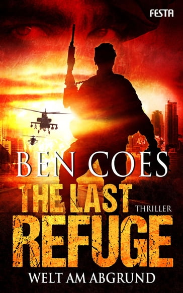 The Last Refuge - Welt am Abgrund - Ben Coes