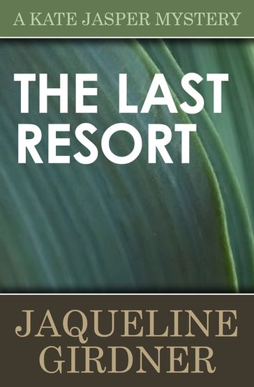 The Last Resort - Jaqueline Girdner