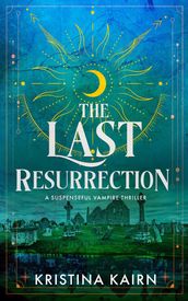The Last Resurrection