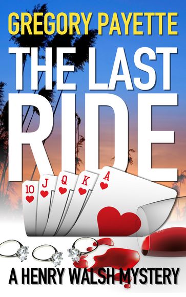 The Last Ride - Gregory Payette