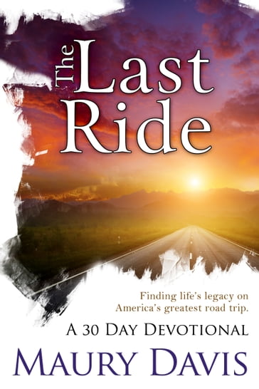 The Last Ride - Maury Davis