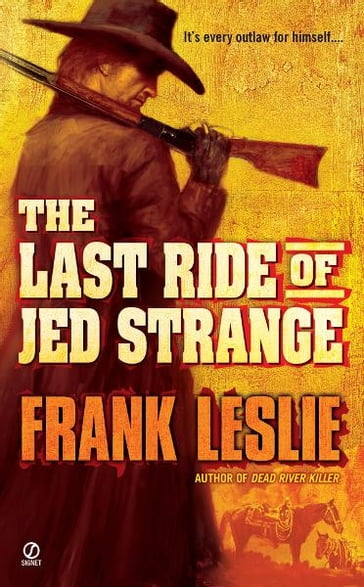 The Last Ride of Jed Strange - Frank Leslie