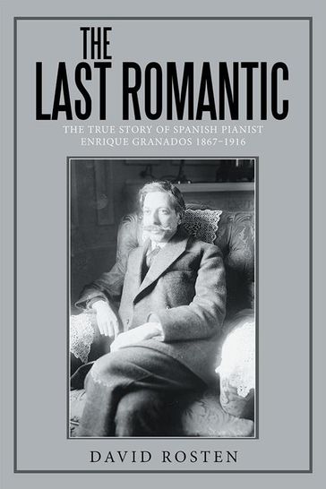 The Last Romantic - David Rosten