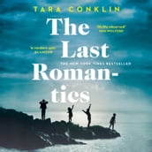 The Last Romantics: The gripping international bestseller