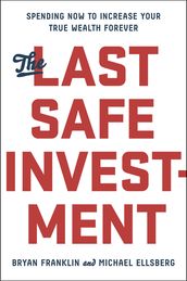 The Last Safe Investment