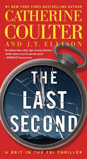 The Last Second - Catherine Coulter - J.T. Ellison