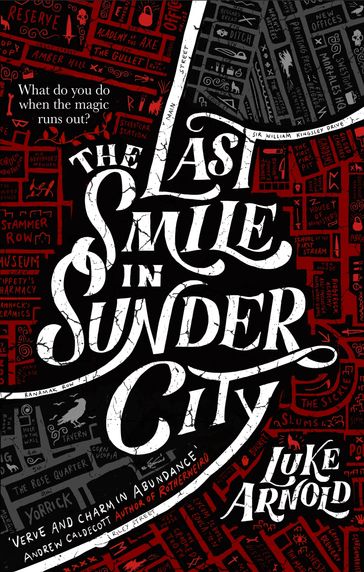 The Last Smile in Sunder City - Luke Arnold