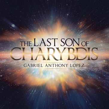 The Last Son of Charybdis - Gabriel Anthony Lopez