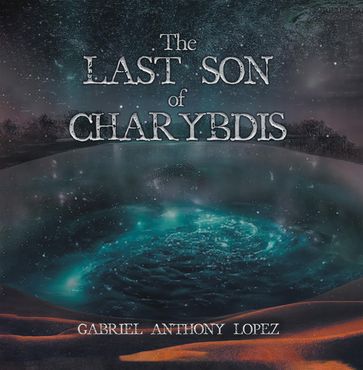 The Last Son of Charybdis - Gabriel Anthony Lopez