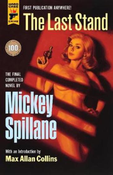 The Last Stand - Mickey Spillane