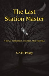 The Last Station Master