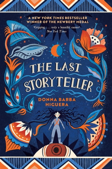 The Last Storyteller - Donna Barba Higuera