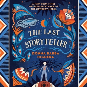 The Last Storyteller - Donna Barba Higuera