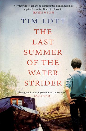 The Last Summer of the Water Strider - Tim Lott