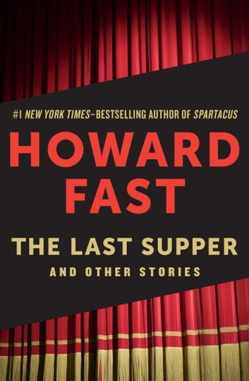 The Last Supper - Howard Fast