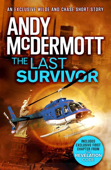 The Last Survivor (A Wilde/Chase Short Story) - Andy McDermott