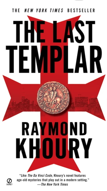 The Last Templar - Raymond Khoury