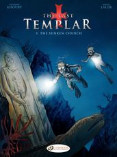 The Last Templar - Tome 3 - The Sunken Church