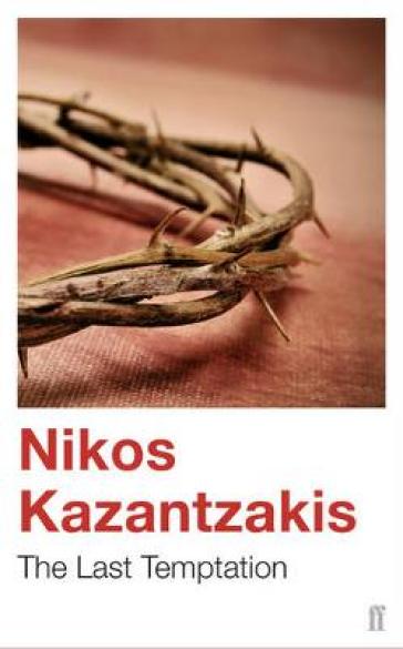 The Last Temptation - Nikos Kazantzakis