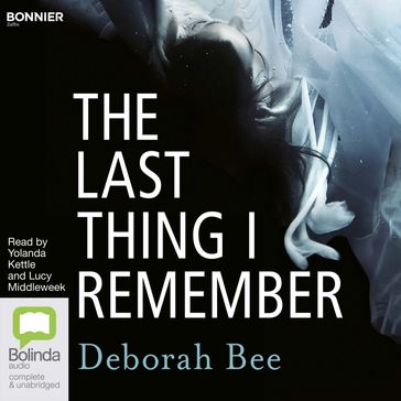 The Last Thing I Remember - Deborah Bee