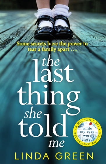 The Last Thing She Told Me - Linda Green