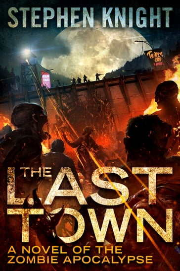 The Last Town - Stephen Knight