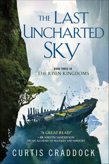 The Last Uncharted Sky - Curtis Craddock