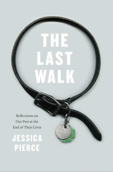 The Last Walk - Jessica Pierce