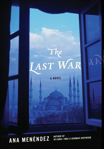 The Last War - Ana Menéndez