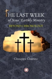 The Last Week of Jesus