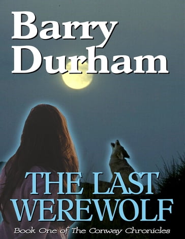 The Last Werewolf - Barry Durham