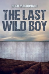 The Last Wild Boy