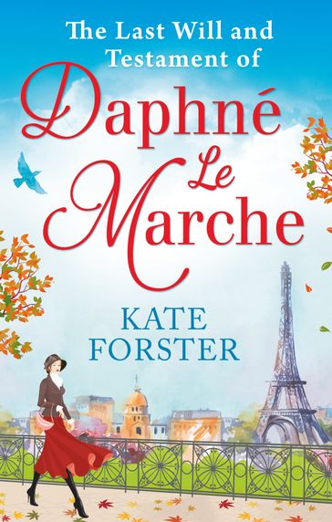 The Last Will And Testament Of Daphné Le Marche - Kate Forster