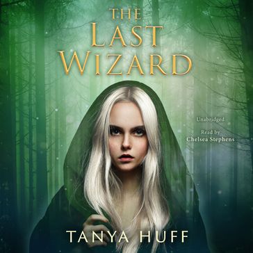The Last Wizard - Tanya Huff