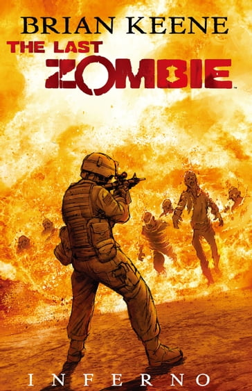 The Last Zombie: Inferno GN #2 - Brian Keene - Fred Perry