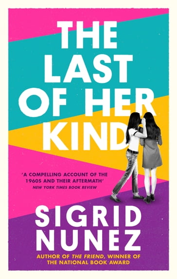 The Last of Her Kind - Sigrid Nunez