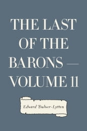 The Last of the Barons  Volume 11