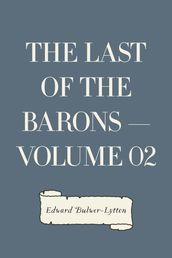 The Last of the Barons  Volume 02