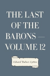 The Last of the Barons  Volume 12