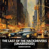 The Last of the Hackdrivers (Unabridged)