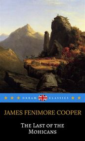 The Last of the Mohicans (Dream Classics)