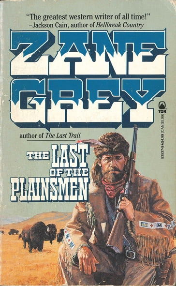 The Last of the Plainsmen - Zane Grey