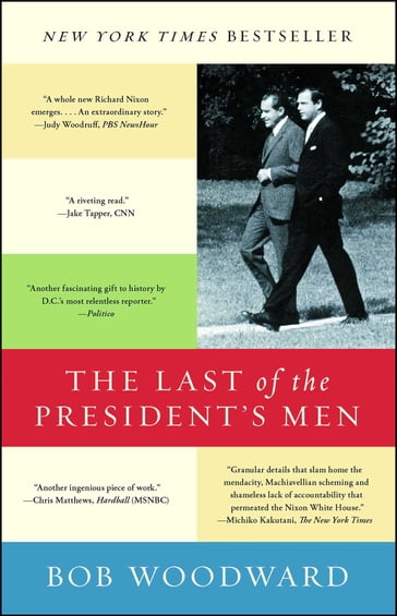 The Last of the President's Men - Bob Woodward