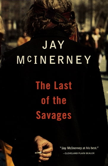 The Last of the Savages - Jay McInerney