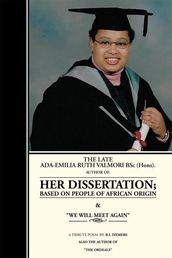 The Late Ada-Emilia Ruth Valmori Bsc.Hons. Her Dissertation