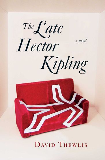 The Late Hector Kipling - David Thewlis