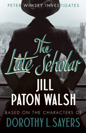 The Late Scholar - Jill Paton Walsh