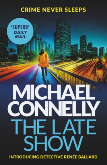 The Late Show - Michael Connelly