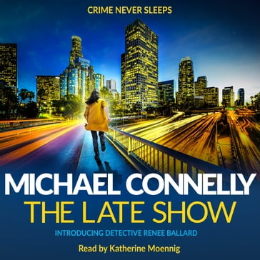 The Late Show - Michael Connelly