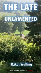 The Late Unlamented